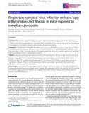 Báo cáo y học: Respiratory syncytial virus infection reduces lung inflammation and fibrosis in mice exposed to vanadium 