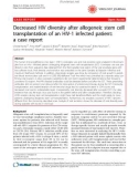 Báo cáo y học: Decreased HIV diversity after allogeneic stem cell transplantation of an HIV-1 infected patient: a case report