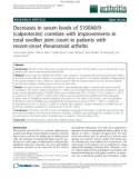 Báo cáo y học: Decreases in serum levels of S100A8/9 (calprotectin) correlate with improvements in total swollen joint count in patients with recent-onset rheumatoid arthritis