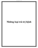 Những loại trà trị bệnh