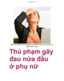 Thủ phạm gây đau nửa đầu ở phụ nữ