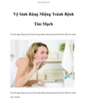 Vệ Sinh Răng Miệng Tránh Bệnh Tim Mạch