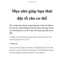 Mẹo nhỏ giúp bạn thải độc tố cho cơ thể