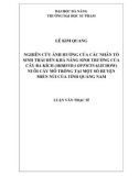 Luận văn Thạc sĩ Khoa học: Nghiên cứu ảnh hưởng của các nhân tố sinh thái đến khả năng sinh trưởng của cây Ba kích (Morinda officinalis How) nuôi cấy mô trồng tại một số huyện miền núi của tỉnh Quảng Nam