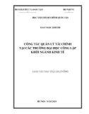 Luận văn Thạc sĩ Quản lý công: Công tác quản lý tài chính tại các trường đại học công lập khối ngành kinh tế