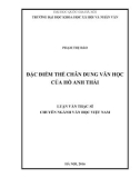 Luận văn Thạc sĩ ngành Văn học Việt Nam: Đặc điểm thể chân dung văn học của Hồ Anh Thái