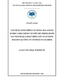 Luận văn Thạc sĩ Kinh tế: Vận dụng bảng điểm cân bằng (Balanced Score Card) nhằm cải tiến hệ thống đánh giá thành quả hoạt động sản xuất kinh doanh tại công ty cổ phần in Gia Định