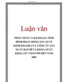 Luận văn: PHÂN TÍCH VÀ ĐÁNH GIÁ TÌNH HÌNH HOẠT ĐỘNG SẢN XUẤT KINH DOANH CỦA CÔNG TY SẢN XUẤT BAO BÌ VÀ HÀNG XUẤT KHẨU (TỪ NĂM 1999 ĐẾN NĂM 2001