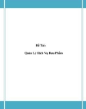 Đồ án tốt nghiệp - Phân tích thiết kế hệ thống - Quản Lý Dịch Vụ Bưu Phẩm