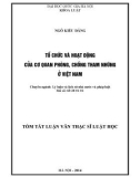 Tóm tắt luận văn Thạc sĩ Luật học: Tổ chức và hoạt động của cơ quan phòng chống tham nhũng ở Việt Nam