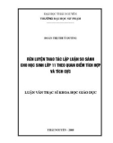 Luận văn: RÈN LUYỆN THAO TÁC LẬP LUẬN SO SÁNH CHO HỌC SINH LỚP 11 THEO QUAN ĐIỂM TÍCH HỢP VÀ TÍCH CỰC