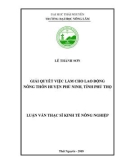 Luận văn Thạc sĩ Kinh tế nông nghiệp: Giải quyết việc làm cho lao động nông thôn huyện Phù Ninh, tỉnh Phú Thọ