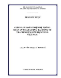 Luận văn Thạc sĩ Kinh tế: Giải pháp hoàn thiện hệ thống quản lý chất lượng tại Công ty trách nhiệm hữu hạn Toyo Việt Nam