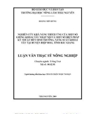 Luận văn: NGHIÊN CỨU KHẢ NĂNG THÍCH ỨNG CỦA MỘT SỐ GIỐNG KHOAI TÂY NHẬP NỘI VÀ MỘT SỐ BIỆN PHÁP KỸ THUẬT ĐẾN SINH TRƢỞNG, NĂNG SUẤT KHOAI TÂY TẠI HUYỆN HIỆP HOÀ, TỈNH BẮC GIANG