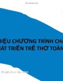 Báo cáo Giới thiệu chương trình chăm sóc và phát triển trẻ thơ toàn diện