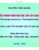 Đề tài: Nghiên cứu thành phần hóa học của cây Bạch hoa xà - Nguyễn Tuấn Quang