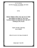 Tóm tắt Luận văn Thạc sĩ Kinh tế: Hoàn thiện công tác quản lý thu Bảo hiểm xã hội tự nguyện tại Bảo hiểm xã hội huyện Mộ Đức tỉnh Quảng Ngãi