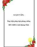 LUẬN VĂN: Thực hiện pháp luật phòng, chống HIV/AIDS ở tỉnh Quảng Ninh