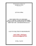 Luận văn Thạc sĩ Kinh tế: Hoàn thiện công tác thẩm định cho vay theo dự án đối với doanh nghiệp ngành cao su tại Ngân hàng Đầu tư và Phát triển Việt Nam - Chi nhánh tỉnh Gia Lai