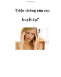 Triệu chứng của cao huyết áp?