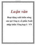 Luận văn: Hoạt động xuất khẩu nông sản tại Công ty cổ phần Xuất nhập khẩu Tổng hợp I - VN