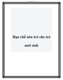 Hạn chế nôn trớ cho trẻ mới sinh