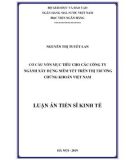 Luận án tiến sĩ Kinh tế: Cơ cấu vốn mục tiêu cho các công ty ngành Xây dựng niêm yết trên thị trường chứng khoán Việt Nam