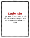 Luận văn: Thực trạng và giải pháp cho vấn đề bất cân xứng thông tin trên thị trường Chứng khoán Việt Nam