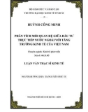 Luận văn Thạc sĩ Kinh tế: Phân tích môi quan hệ giữa đầu tư trực tiếp nước ngoài với tăng trưởng kinh tế của Việt Nam