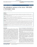 Báo cáo hóa học: Air ambulance services in the Arctic 1999-2009: a Norwegian study