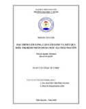 Luận văn Thạc sĩ Y học: Đặc điểm lâm sàng, cận lâm sàng và kết quả điều trị bệnh nhân ho ra máu tại Thái Nguyên