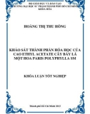 Khóa luận tốt nghiệp: Khảo sát thành phần hóa học của cao Ethyl Acetate cây bảy lá một hoa Paris Polyphylla SM