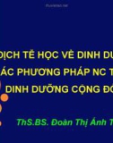 Bài giảng Dịch tễ học về dinh dưỡng các phương pháp nghiên cứu trong dinh dưỡng cộng đồng