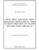 Luận văn Thạc sĩ Toán học: Đẳng thức, bất đẳng thức tích phân trong lớp đa thức và phân thức hữu tỷ và một số dạng toán liên quan