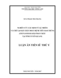 Luận án tiến sĩ Thú y: Nghiên cứu xác định tỷ lệ nhiễm và chế tạo Kit chẩn đoán bệnh tiên mao trùng (Trypanosomiasis) ở đàn trâu tại tỉnh Tuyên Quang