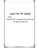 Đề tài: Xuất khẩu chè - hướng phát triển quan trọng của ngành chè Việt Nam 