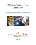 2009 Utah Sentinel Events Data Report: Identifying Opportunities for Improvement