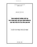 Luận văn Thạc sĩ Luật học: Trách nhiệm bồi thường thiệt hại do vi phạm pháp luật giao thông đường bộ - Qua thực tiễn xét xử tại tỉnh Lạng Sơn