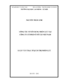 Luận văn Thạc sĩ Quản trị nhân lực: Công tác tuyển dụng nhân lực tại Công ty Cổ phần Ô tô tải Việt Nam