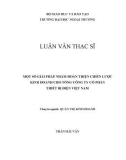 Luận văn Thạc sĩ Quảntrịkinhdoanh: Một số giải pháp nhằm hoàn thiện chiến lược kinh doanh cho Tổng Công ty Cổ phần Thiết bị điện Việt Nam