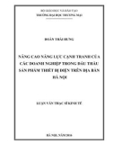 Luận văn Thạc sĩ Kinh tế: Nâng cao năng lực cạnh tranh của các doanh nghiệp trong đấu thầu sản phẩm thiết bị điện trên địa bàn Hà Nội