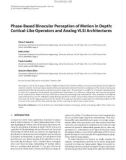 Báo cáo hóa học: Phase-Based Binocular Perception of Motion in Depth: Cortical-Like Operators and Analog VLSI Architectures