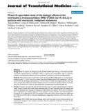 báo cáo hóa học: Phase I/II open-label study of the biologic effects of the interleukin-2 immunocytokine EMD 273063 (hu14.18-IL2) in patients with metastatic malignant melanoma