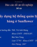 Xây dựng hệ thống quản lý kho hàng ở Sunflower