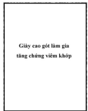 Giày cao gót làm gia tăng chứng viêm khớp