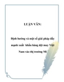 LUẬN VĂN: Định hướng và một số giải pháp đẩy mạnh xuất khẩu hàng dệt may Việt Nam vào thị trường Mĩ