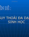 Chuyên đề: Suy thoái đa dạng sinh học