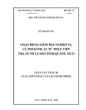 Luận văn Thạc sĩ Luật Hiến Pháp và Luật Hành Chính: Hoạt động kiểm tra nghiệp vụ và Thi hành án từ thực tiễn Tòa án nhân dân tỉnh Quảng Ngãi