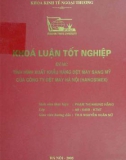 Khóa luận tốt nghiệp: Tình hình xuất khẩu hàng dệt may sang Mỹ của công ty dệt may Hà Nội ( Hanoisimex)