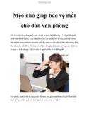 Mẹo nhỏ giúp bảo vệ mắt cho dân văn phòng